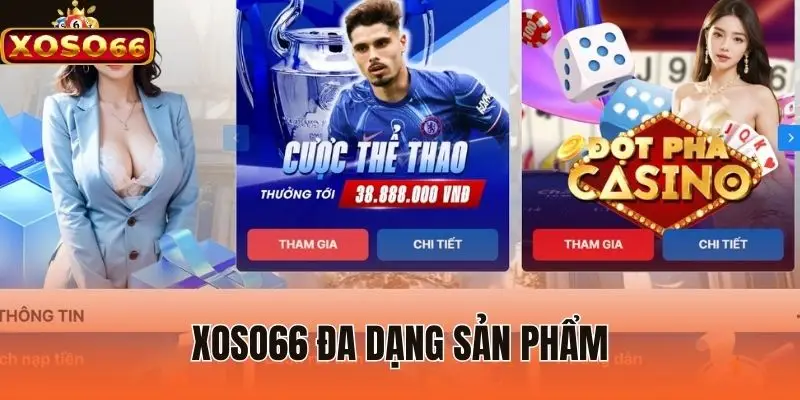 XOSO66 đa dạng sản phẩm